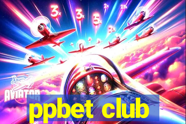 ppbet club